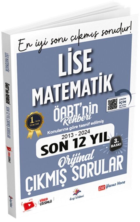 ÖABT Lise Matematik Öabt nin Rehberi Konularına Göre Tasnif Edilmiş Son 12 Yıl Orijinal Video Çözümlü Çıkmış Sınav S Dizgi Kitap Yayınları
