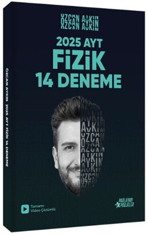 Özcan Aykın 2025 AYT Fizik Tamamı Video Çözümlü 14 Deneme Parlayan Projeler