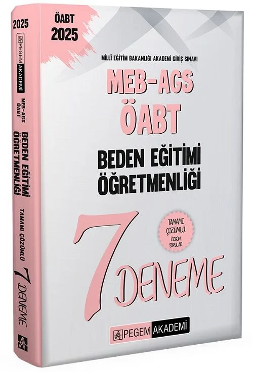 Pegem 2025 ÖABT MEB-AGS Beden Eğitimi Öğretmenliği 7 Deneme Çözümlü Pegem Akademi Yayınları Pegem 2025 ÖABT MEB-AGS Beden Eğitimi Öğretmenliği 7 Deneme Çözümlü Pegem Akademi Yayınları