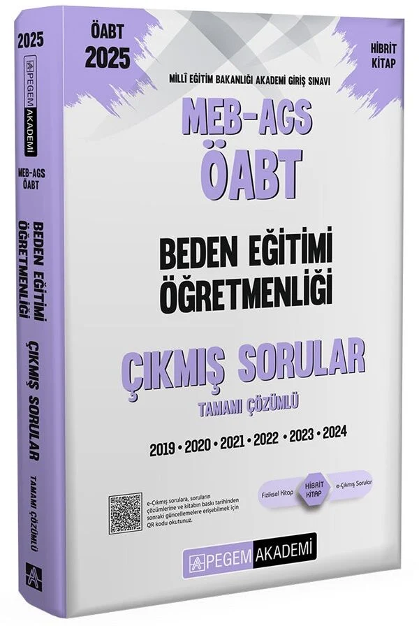 2025 ÖABT MEB-AGS Beden Eğitimi Öğretmenliği Çıkmış Sorular Çözümlü Pegem Akademi Yayınları