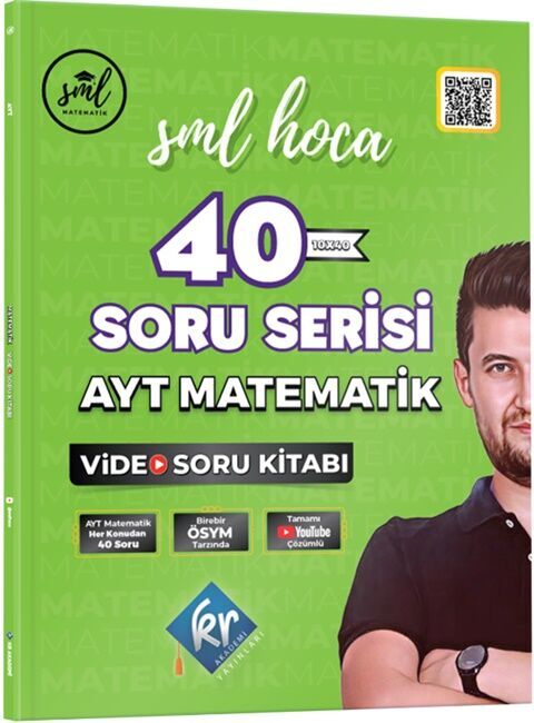 SML Hoca AYT Matematik 40 Soru Serisi Video Soru Kitabı KR Akademi Yayınları