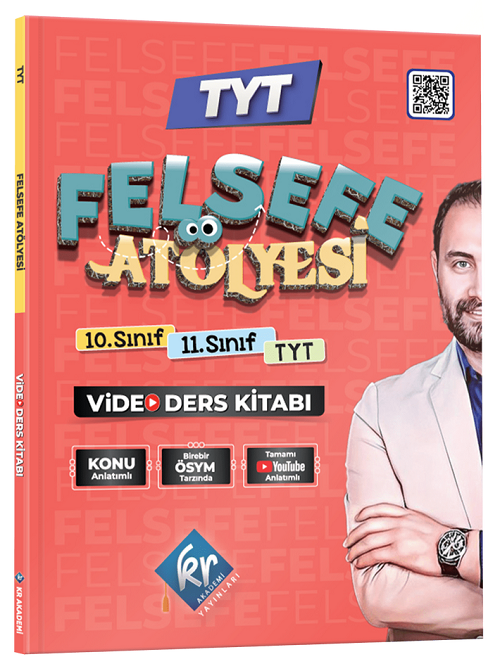TYT Felsefe Atölyesi Video Ders Notları KR Akademi Yayınları