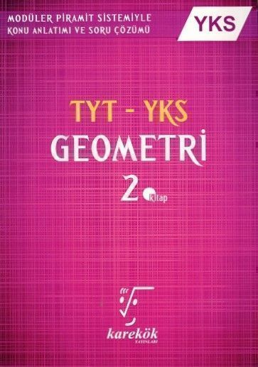 YKS 1. ve 2. Oturum TYT Geometri Konu Anlatımlı Soru Bankası 2. Kitap Karekök Yayınları