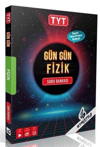 TYT Gün Gün Fizik Soru Bankası Strateji Yayınları TYT Gün Gün Fizik Soru Bankası Strateji Yayınları