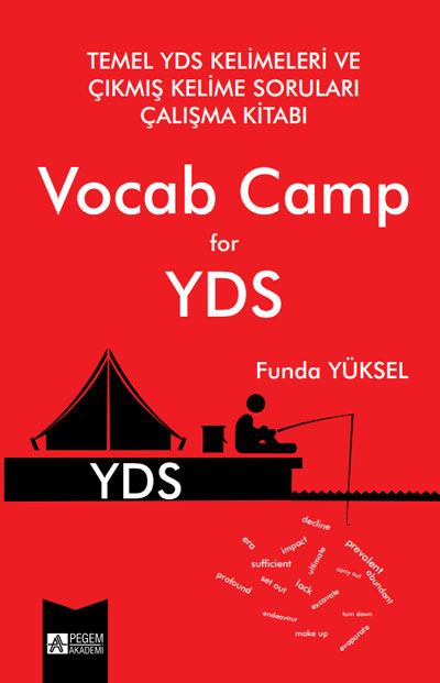 Temel YDS Kelimeleri ve Çıkmış Kelime Soruları Çalışma Kitabı Vocab Camp for YDS Pegem Akademi Yayıncılık