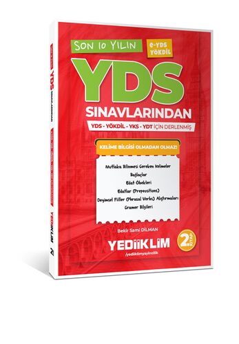 YDS E-YDS YÖKDİL Son 10 Yılın YDS Kelimeleri (2.Kitap) Yediiklim Yayınları YDS E-YDS YÖKDİL Son 10 Yılın YDS Kelimeleri (2.Kitap) Yediiklim Yayınları