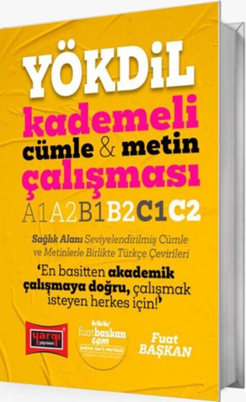 YÖKDİL Kademeli Cümle Metin Çalışması A1 A2 B1 B2 C1 C2 Yargı Yayınları