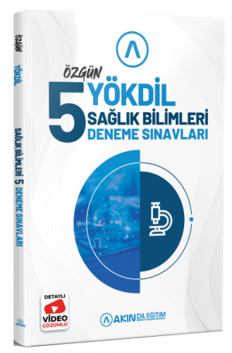YÖKDİL Sağlık Bilimleri Özgün 5 Deneme Çözümlü Akın Dil Yayınları