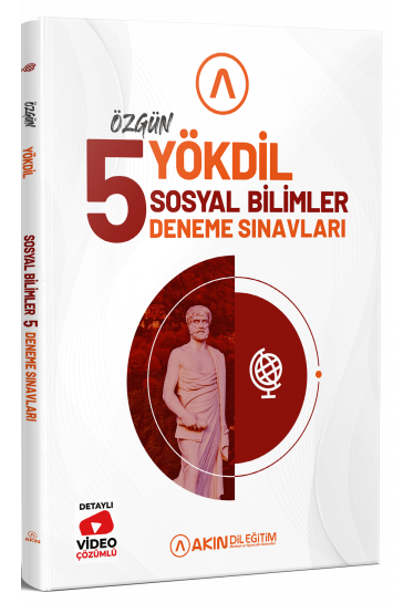 YÖKDİL Sosyal Bilimler Özgün 5 Deneme Çözümlü AkınDil Yayınları