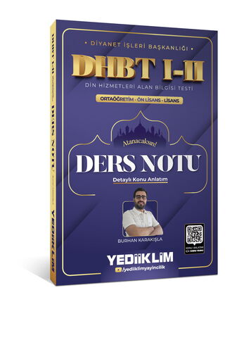 Yediiklim Diyanet İşleri Başkanlığı DHBT I-II Ortaöğretim - Ön Lisans - Lisans Ders Notu Yediiklim Yayınları Yediiklim Diyanet İşleri Başkanlığı DHBT I-II Ortaöğretim - Ön Lisans - Lisans Ders Notu Yediiklim Yayınları
