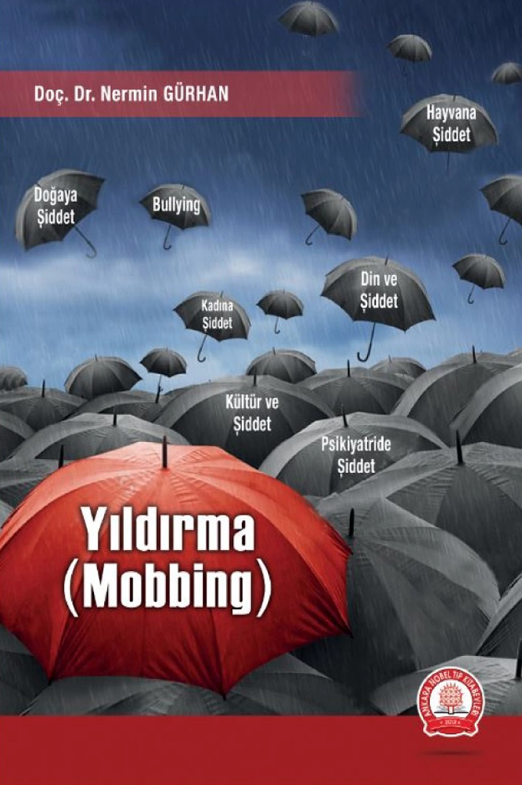 Yıldırma (Mobbing) Ankara Nobel Tıp Yayınevi