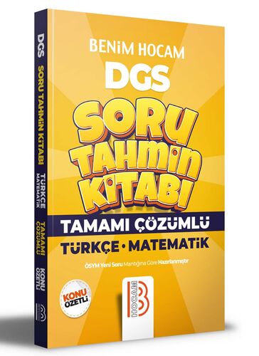 DGS Türkçe - Matematik Tamamı Çözümlü Soru Tahmin Kitabı Benim Hocam Yayıncılık
