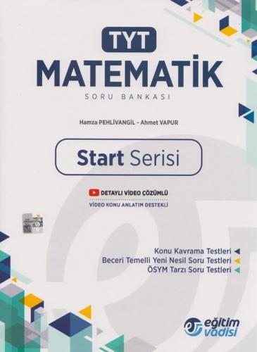 TYT START Matematik Soru Bankası Eğitim Vadisi Yayınları