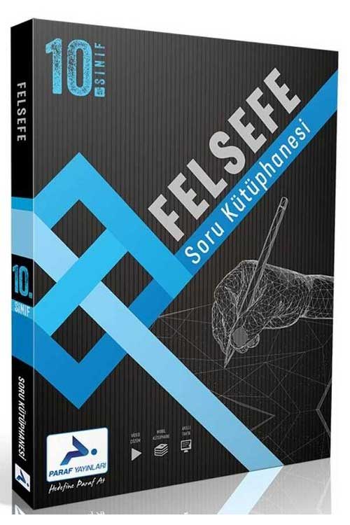 10. Sınıf Felsefe Soru Kütüphanesi Paraf Yayınları 10. Sınıf Felsefe Soru Kütüphanesi Paraf Yayınları