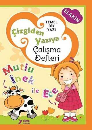 1. Sınıf Çizgiden Yazıya Çalışma Defteri-Dik Temel Harflerle Yuva Yayınları