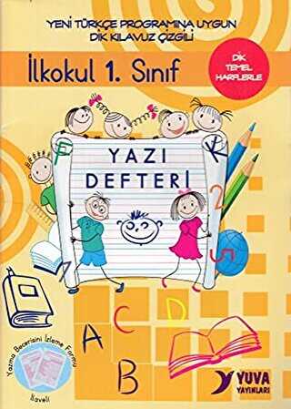 1. Sınıf Yazı Defteri-Dik Temel Harflerle Yuva Yayınları