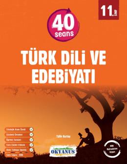 11. Sınıf 40 Seans Türk Dili Ve Edebiyatı Okyanus Yayınları