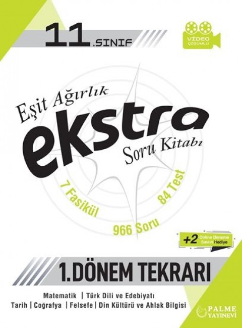 11. Sınıf Eşit Ağırlık Ekstra Soru Kitabı (1.Dönem Tekrarı) Palme Yayınları