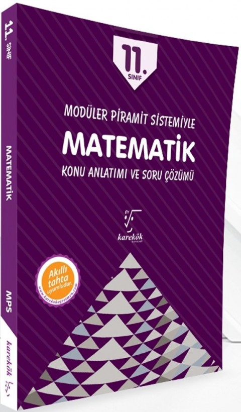 11. Sınıf Matematik MPS Konu Anlatımı ve Soru Çözümü nlatımı ve Soru Çözümü Karekök Yayınları