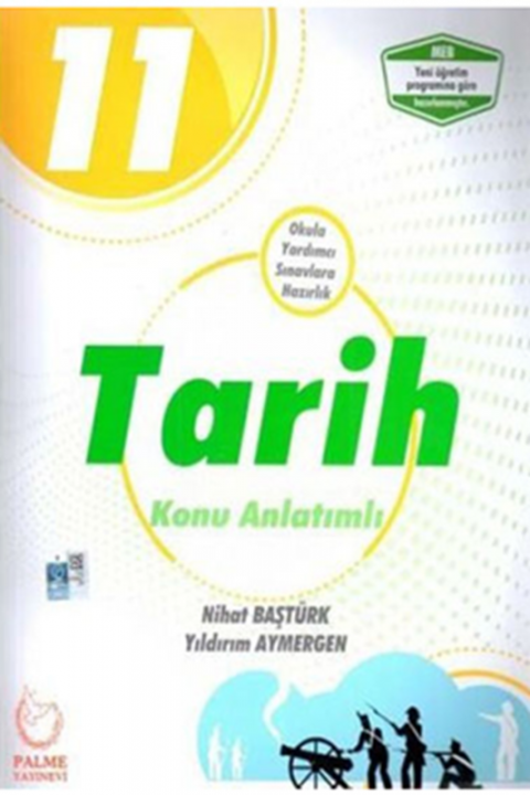 11. Sınıf Tarih Konu Anlatımlı YENİ Palme Yayınları