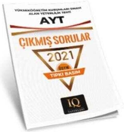 2021 AYT ÖSYM Çıkmış Sorular IQ Yayınları