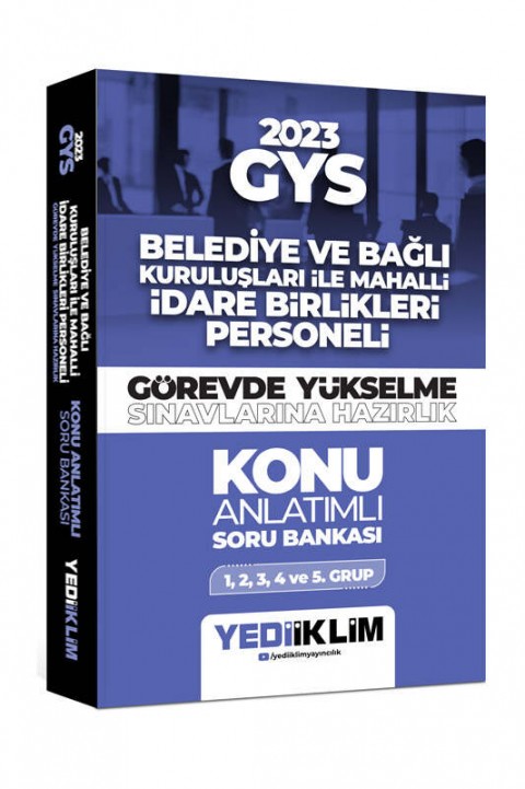 2023 GYS Belediye ve Bağlı Kuruluşları ile Mahalli İdare Birlikleri Personeli Görevde Yükselme Sınavlarına Hazırlık Konu Anlatımlı Soru Bankası Yediiklim Yayınları