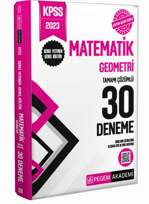 2023 KPSS Genel Kültür Genel Yetenek Matematik-Geometri 30 Deneme Pegem Akademi Yayıncılık