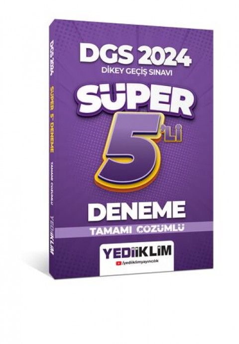 2024 DGS Tamamı Çözümlü Süper 5'li Deneme Yediiklim Yayınları
