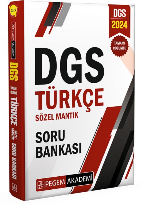 2024 DGS Türkçe Sözel Mantık Tamamı Çözümlü Soru Bankası Pegem Akademi Yayınları