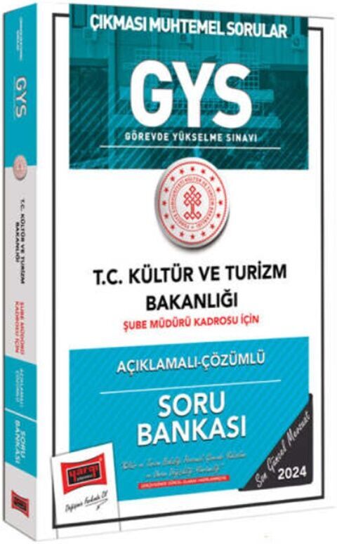 2024 GYS Kültür ve Turizm Bakanlığı Şube Müdürü Kadrosu İçin Açıklamalı Çözümlü Soru Bankası Yargı Yayınları