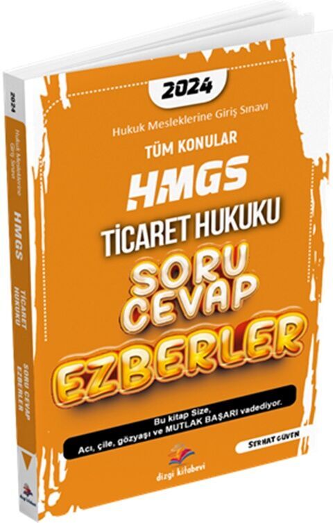 2024 HMGS Ticaret Hukuku Soru Cevap Ezberler Dizgi Kitap Yayınları
