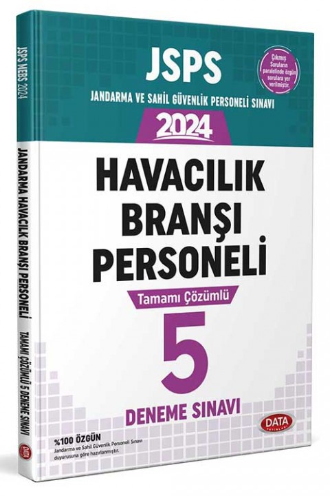 2024 JSPS Jandarma ve Sahil Güvenlik Personeli Havacılık Branş 5 Deneme Sınavı Data Yayınları