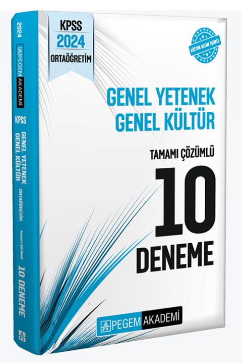 2024 KPSS Genel Yetenek Genel Kültür Ortaöğretim Tamamı Çözümlü 10 Deneme Pegem Akademi Yayınları