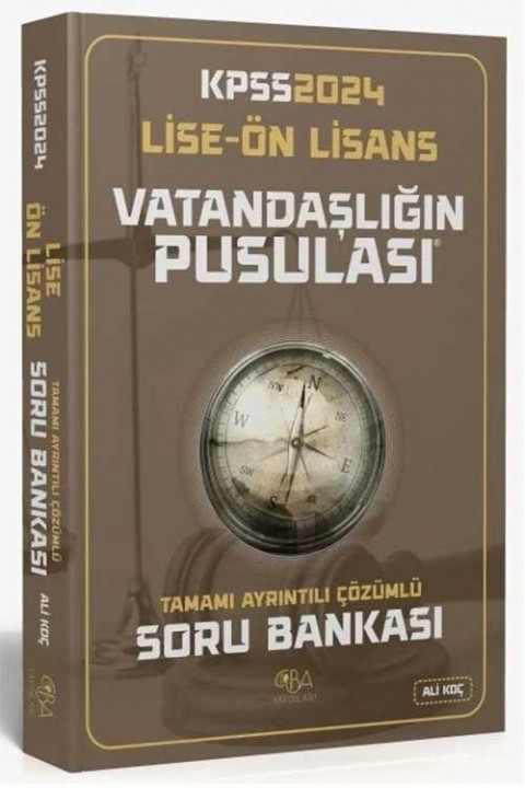 2024 KPSS Lise Ön Lisans Vatandaşlığın Pusulası Soru Bankası Çözümlü CBA Akademi Yayınları