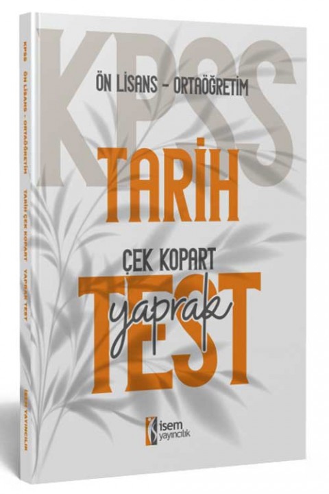 2024 KPSS Ortaöğretim Ön Lisans Tarih Çek Kopart Yaprak Test İsem Yayıncılık