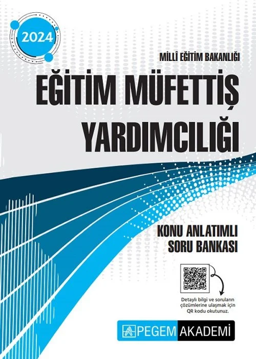 2024 Milli Eğitim Bakanlığı Eğitim Müfettiş Yardımcılığı Konu Anlatımlı Soru Bankası Pegem Akademi Yayınları