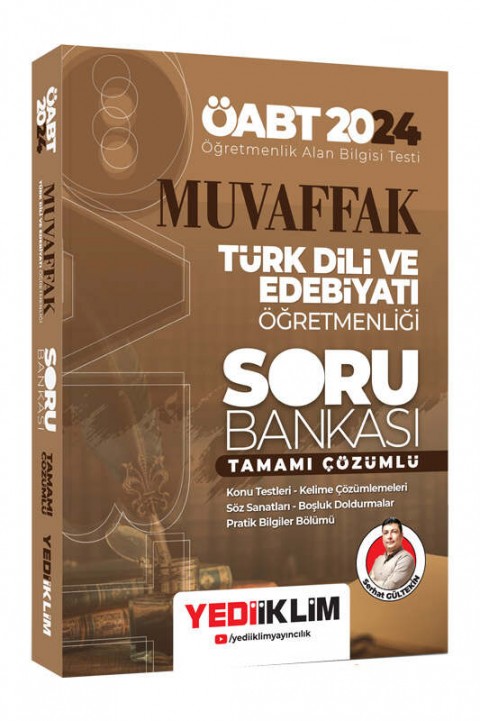 2024 ÖABT Muvaffak Türk Dili Ve Edebiyatı Öğretmenliği Tamamı Çözümlü Soru Bankası Yediiklim Yayınları