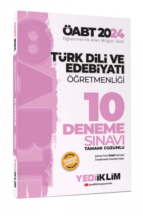 2024 ÖABT Türk Dili Ve Edebiyatı Öğretmenliği Tamamı Video Çözümlü 10 Deneme Sınavı Yediiklim Yayınları