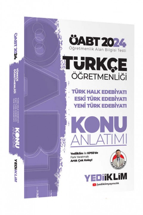 2024 ÖABT Türkçe Öğretmenliği Türk Halk Edebiyatı - Eski Türk Edebiyatı - Yeni Türk Edebiyatı Konu Anlatımı Yediiklim Yayınları