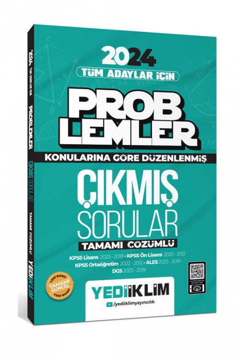 2024 Tüm Adayları İçin Problemler Konularına Göre Tamamı Çözümlü Çıkmış Sorular Yediiklim Yayınları