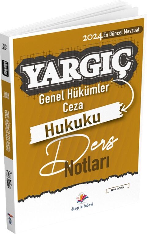 2024 Yargıç Hakimlik ve HMGS Ceza Hukuku Genel Hükümler Ders Notları Dizgi Kitap Yayınları