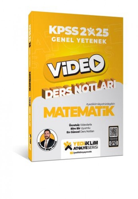 2025 KPSS Matematik Genel Yetenek Atölye Serisi Video Ders Notları Yediiklim Yayınları