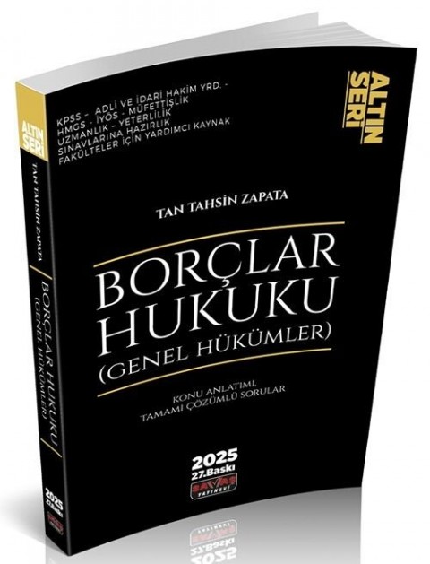 2025 Borçlar Hukuku Genel Hükümler Konu Anlatımı Altın Seri 27. Baskı - Tan Tahsin Zapata Savaş Yayınları