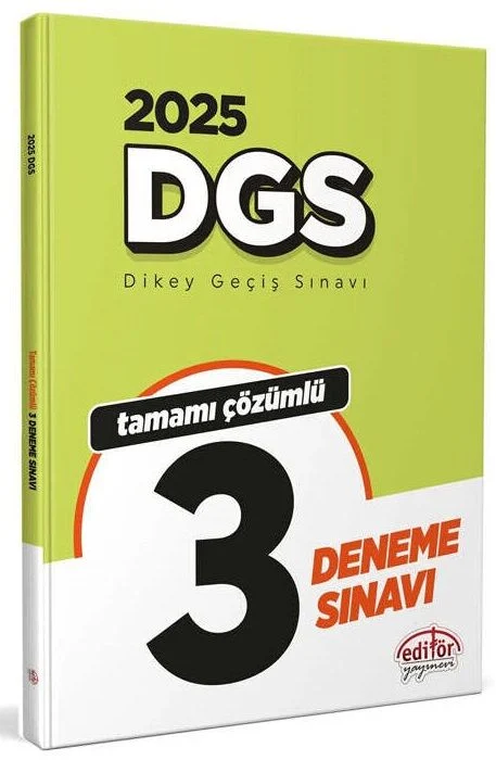 2025 DGS Tamamı Çözümlü 3 Deneme Sınavı Editör Yayınları