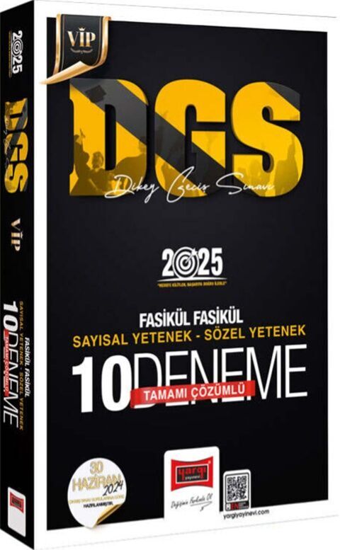 2025 DGS Vip Tamamı Çözümlü Sayısal Sözel Yetenek Fasikül Fasikül 10 Deneme Yargı Yayınları
