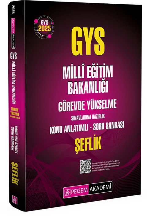 2025 GYS MEB Görevde Yükselme Sınavlarına Hazırlık Konu Anlatımlı Soru Bankası ŞEFLİK Pegem Akademi Yayıncılık
