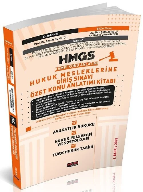 2025 HMGS Avukatlık Hukuku, Hukuk Felsefesi ve Sosyolojisi, Türk Hukuk Tarihi Özet Konu Anlatımı Modül 15-16-17 2. Baskı - Ebru Çorbacıoğlu, Hediye Gökçe Baykal Savaş Yayınları