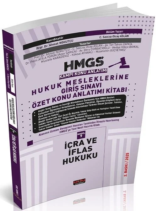 2025 HMGS İcra ve İflas Hukuku Özet Konu Anlatımı Modül-9 2. Baskı - Olcay Aslan Savaş Yayınları