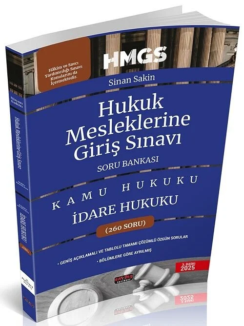 2025 HMGS Kamu Hukuku İdare Hukuku Soru Bankası 3. Baskı - Sinan Sakin Savaş Yayınları