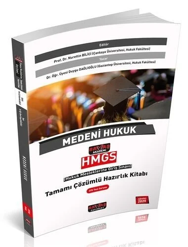 2025 HMGS Medeni Hukuk Hazırlık Kitabı Çözümlü - Nurettin Bilici, Duygu Dağlıoğlu Savaş Yayınları